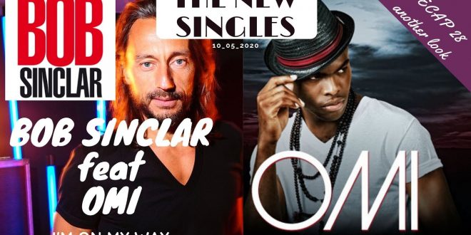 Credit @ google images, Bob Sinclar ft. Omi